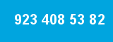 923 408 53 82